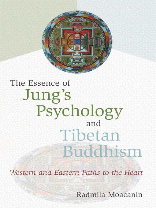 Cover image for The Essence of Jung's Psychology and Tibetan Buddhism